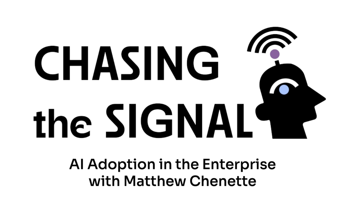 Chasing the Signal episode graphic for AI Adoption in the Enterprise with Matthew Chenette, featuring a human profile with wireless signal icons.