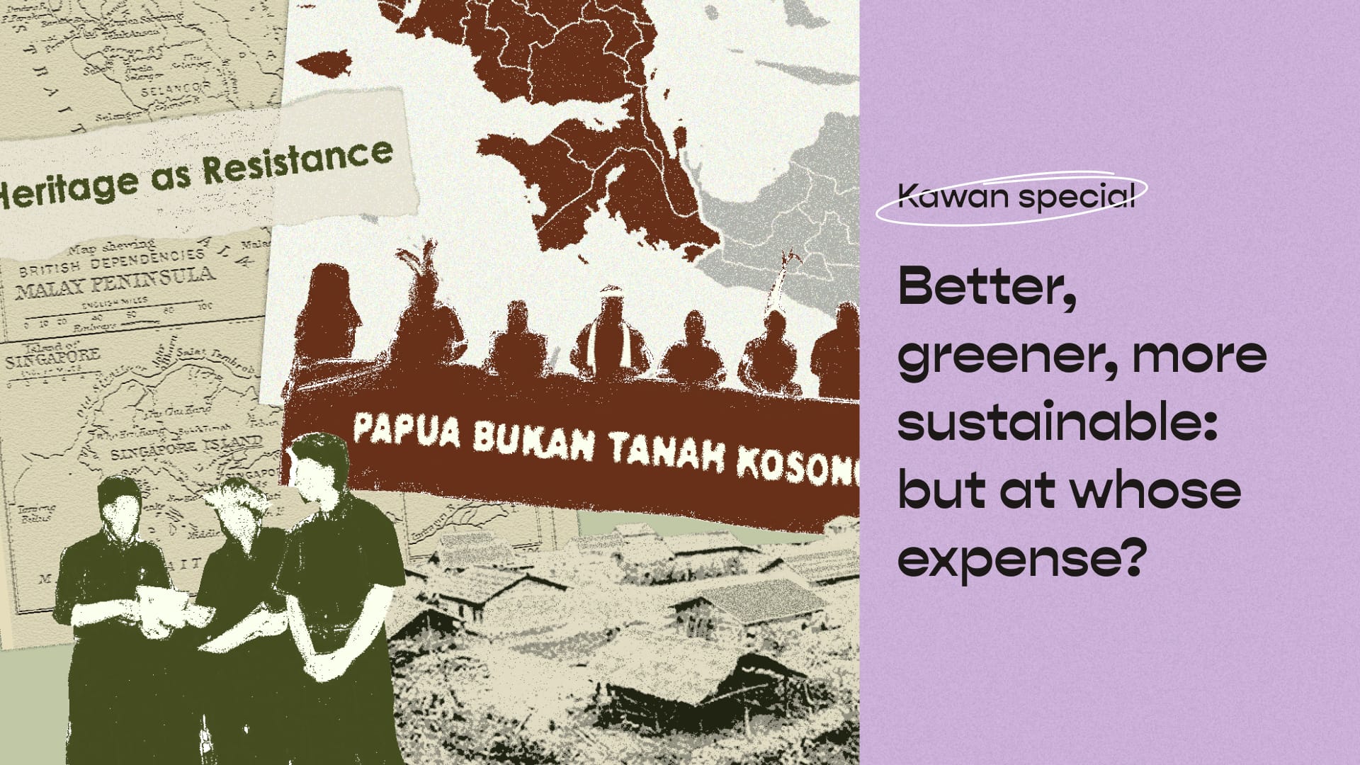Cover image featuring a collage of Indigenous communities from Peninsular Malaysia and West Papua against a colonial-era map of British Malaya.