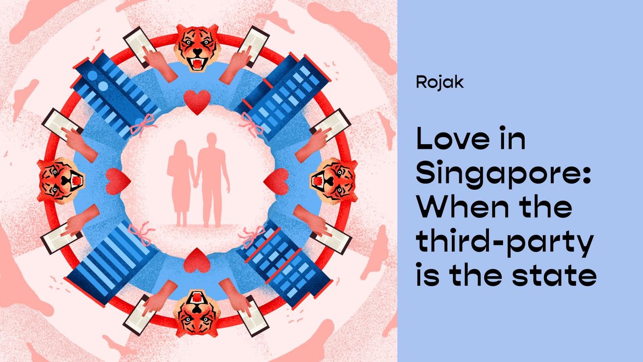 Love in Singapore: When the third-party is the state