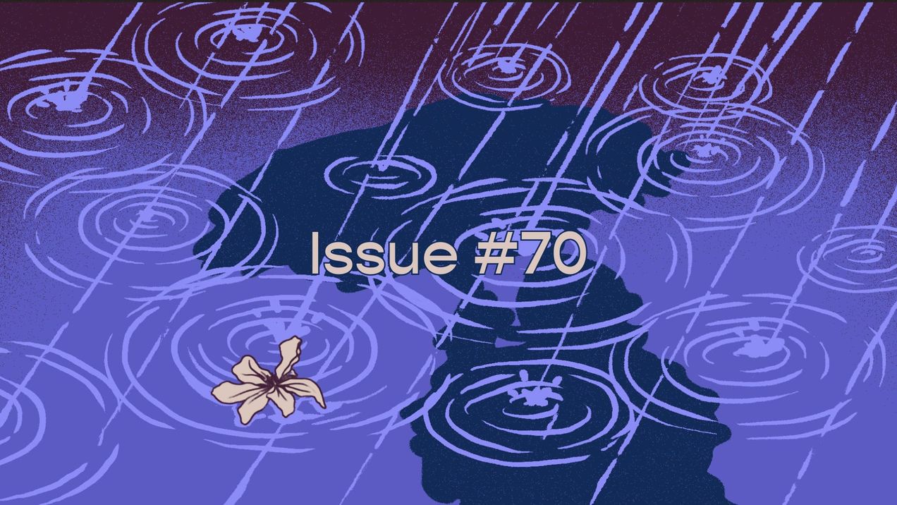 when the rains didn't stop— issue #70