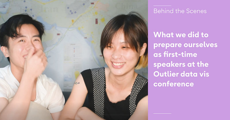 What we did to prepare ourselves as first-time speakers at the Outlier data vis conference