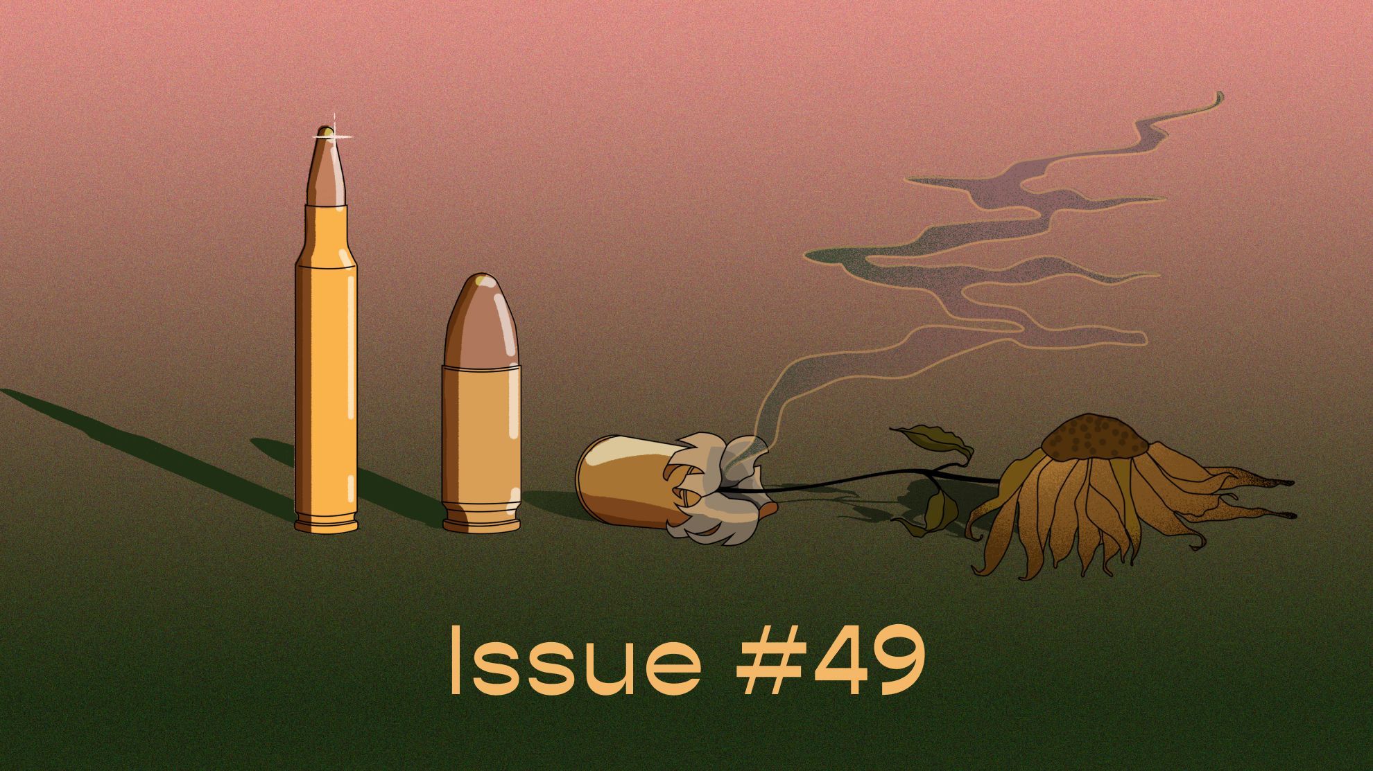 The answers don’t lie in biodegradable bullets — issue #49
