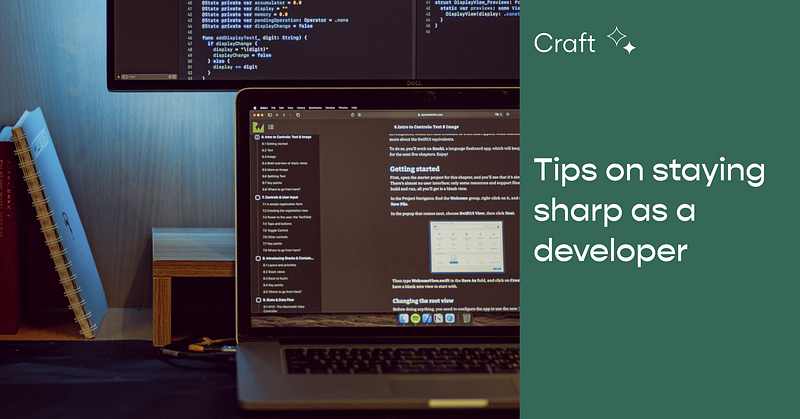 Tips on staying sharp as a developer