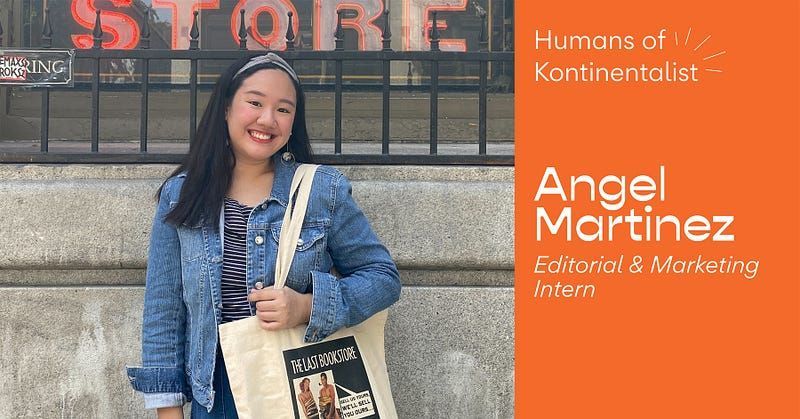 Humans of Kontinentalist: Angel Martinez