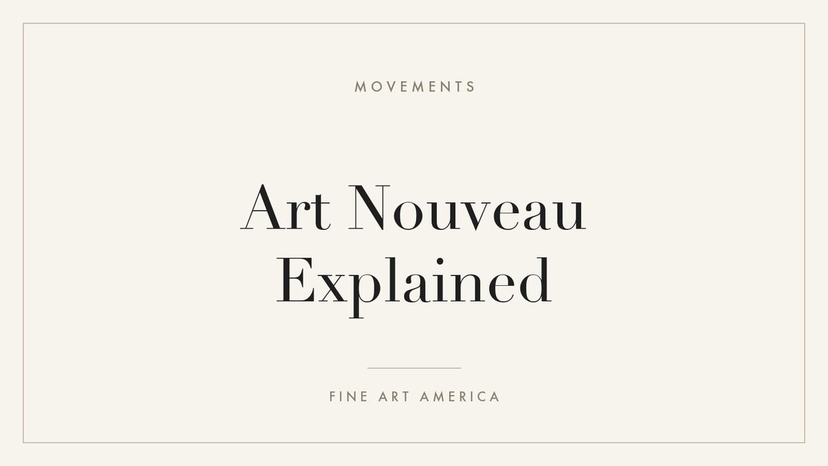 Art Nouveau Explained