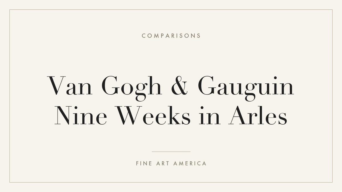Van Gogh and Gauguin: The Friendship That Exploded