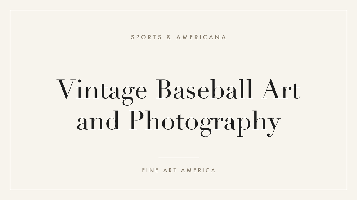 Vintage Baseball Art and Photography