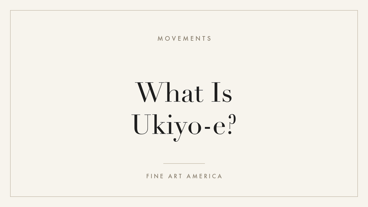 What Is Ukiyo-e?