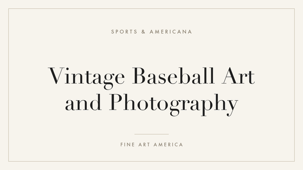 Vintage Baseball Art and Photography