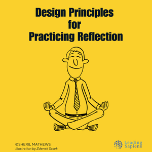 Principles for Better Reflection in Leadership