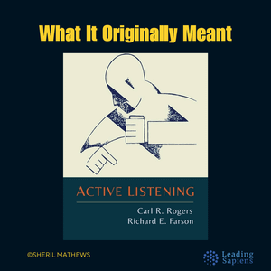 Active Listening: What It Originally Meant