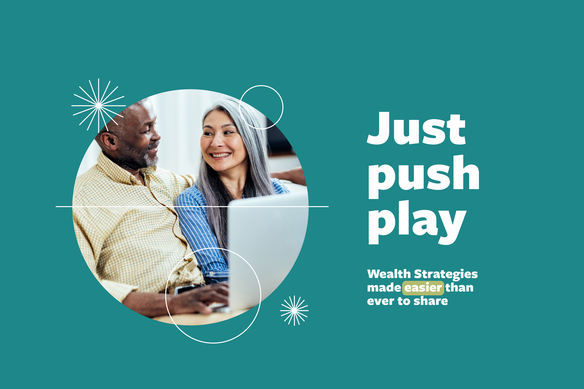 Just push play: Wealth Strategies made easier than ever to share