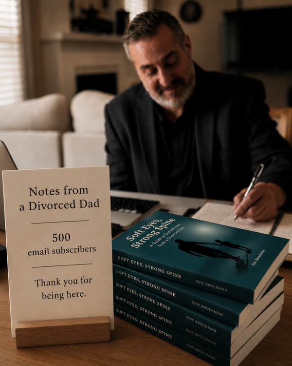 Notes from a Divorced Dad — We Reached 500 Members