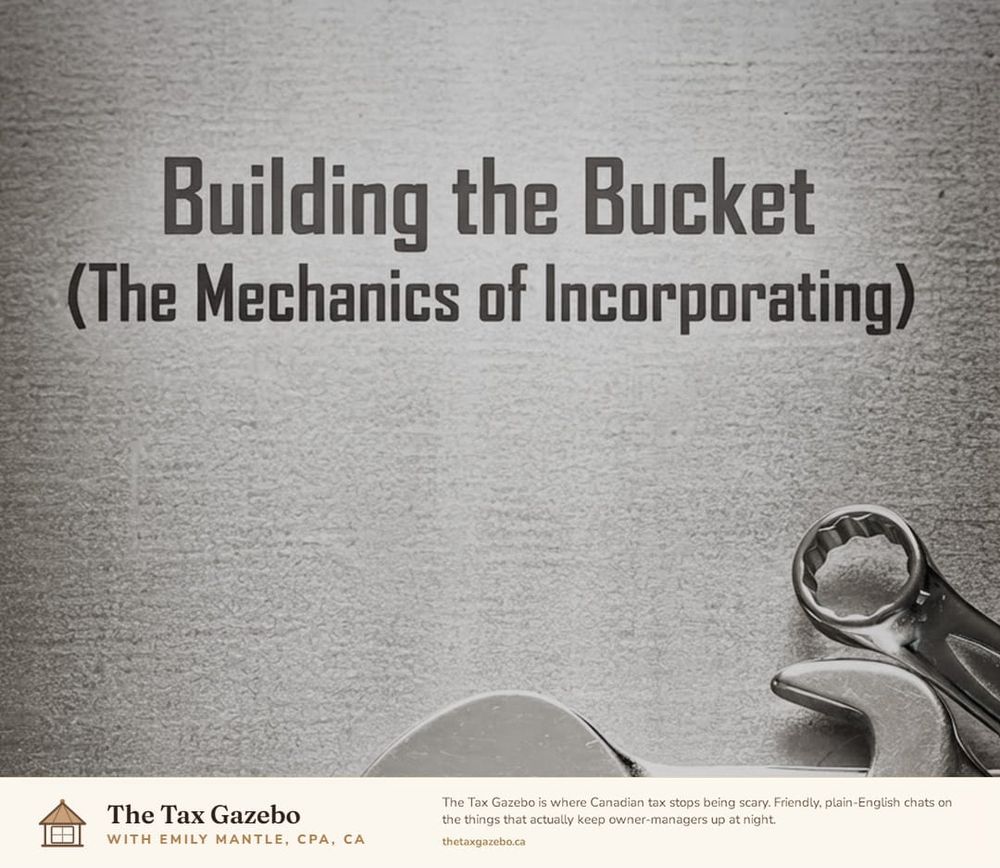 Building the Bucket: The Mechanics of Incorporating