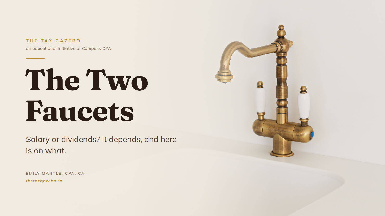 The Two Faucets: Salary and Dividends