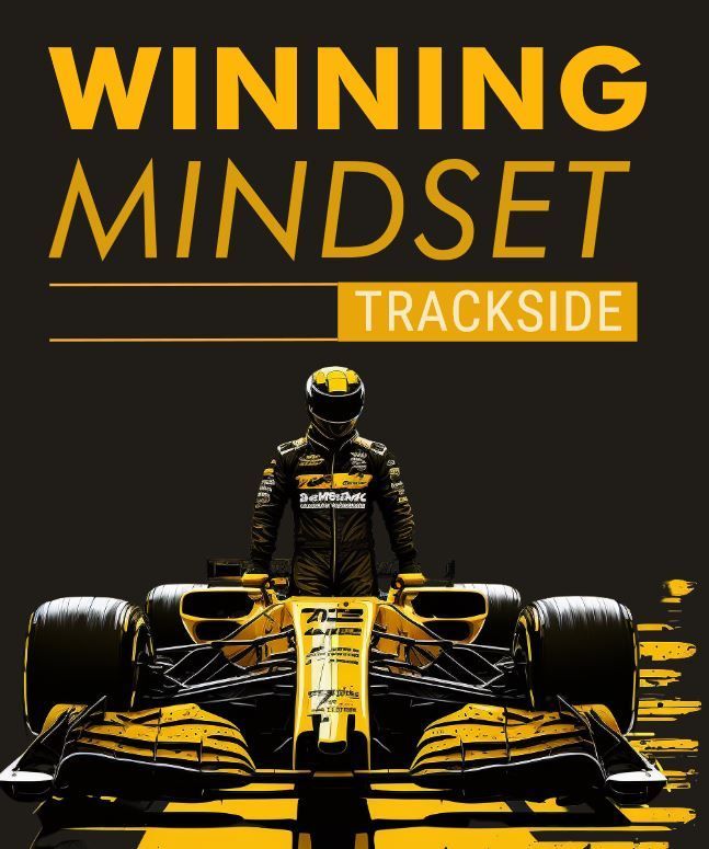 Winning Mindset - Trackside