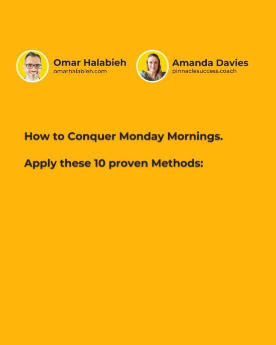 Conquering Monday Mornings
