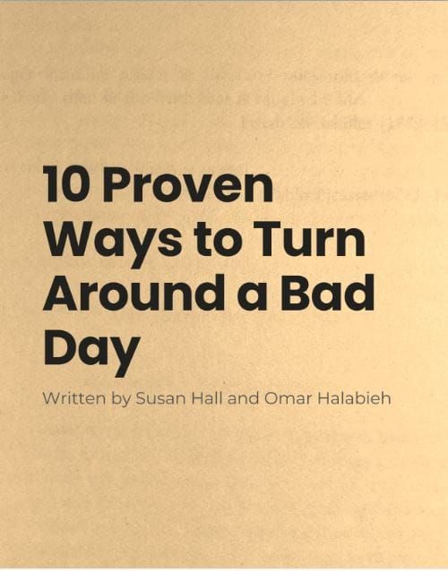 How to Turn Around a Bad Day