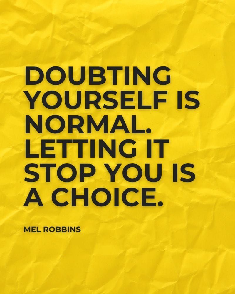 Reflection Friday: Doubt is Normal. Staying Stuck Isn’t.