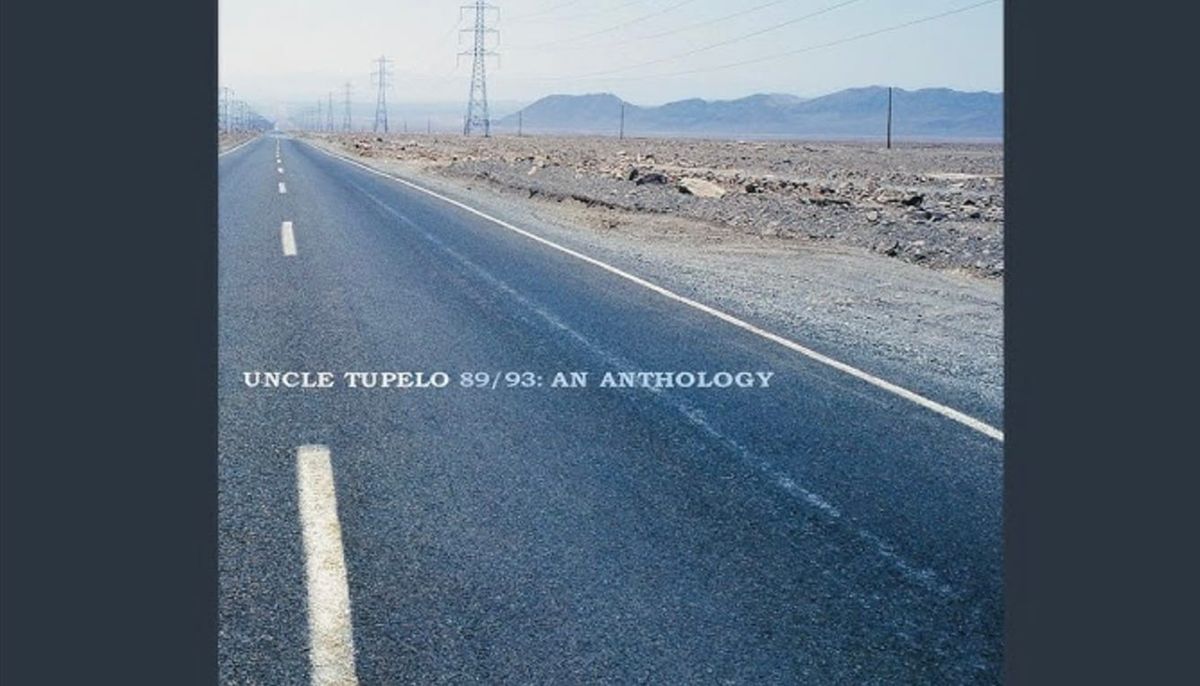 The cover of “Uncle Tupelo 89/92: An Antholog