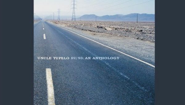The cover of “Uncle Tupelo 89/92: An Antholog
