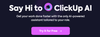 CLICKUP AI WRITING ASSISTANT