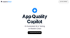 App Quality Copilot