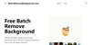Free Batch Remove Background No signup!