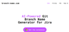 AI-Powered Git Branch Name Generator