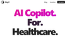 AI Co-pilot for Healthcare