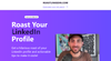 RoastLinkedIn
