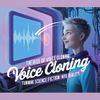 The Rise of Voice Cloning: Turning Science Fiction into Reality