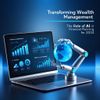Transforming Wealth Management: The Role of AI in Financial Planning for 2024