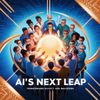 AI's Next Leap: Transforming Society and Industries