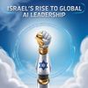Israel's Rise to Global AI Leadership