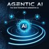 Agentic AI: The New Frontier in Generative AI