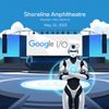 Google I/O 2025: Expect a Big Showing for Gemini AI on May 20