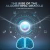 AI and Prediction Markets: The Rise of the Algorithmic Oracle