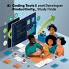 AI Coding Tools Boost Developer Productivity, Study Finds