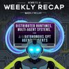 Weekly Recap from NewBits AI: Distributed Runtimes, Multi-Agent Systems, and Autonomous GPT Agents