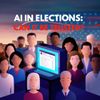 AI in Elections: Can it be Trusted?