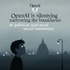 OpenAI Is Silently Narrowing the Boundaries of Political and Social Commentary