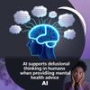 AI Supports Delusional Thinking In Humans When Providing Mental Health Advice
