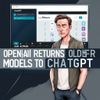 OpenAI Returns Older Models to ChatGPT as Sam Altman Admits Bumpy GPT-5 Rollout