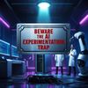 Beware the AI Experimentation Trap