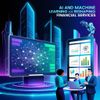 AI and Machine Learning Are Reshaping Financial Services