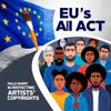 EU's AI Act Falls Short in Protecting Artists' Copyrights, Say Creative Groups