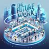 The Future of Work: How AI Could Reshape the Global Economy