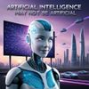 Artificial Intelligence May Not Be Artificial