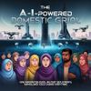 The AI-Powered Domestic Control Grid: How Immigration Raids, Military Deployments, and Surveillance Could Change Everything